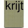 KRIJT by Judith van Meeuwen