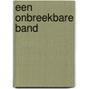 Een Onbreekbare Band door Patty van Delft