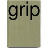 Grip by Ron Meyer