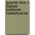 Quartier libre 1 Digitaal bordboek netwerkversie