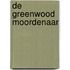 De Greenwood moordenaar