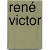 René Victor by Jan Verstraete