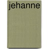 Jehanne by Simone van der Vlugt