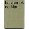 basisboek de klant by Ton van Vught