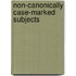 Non-Canonically Case-Marked Subjects
