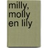 Milly, Molly en Lily