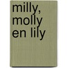 Milly, Molly en Lily door Gao Hongbo