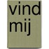 Vind Mij