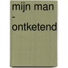 Mijn man - Ontketend by Jodi Ellen Malpas