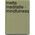 Metta meditatie - Mindfulness