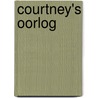 Courtney's oorlog door Wilbur Smith
