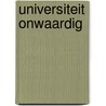 Universiteit onwaardig door Miguel Goede