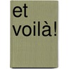 Et Voilà! by Asjha Van den Akker