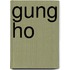 Gung Ho