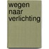 Wegen naar verlichting