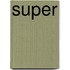 Super