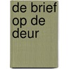 De brief op de deur door Jeannette Donkersteeg