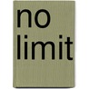 No Limit door Kevin Kraan