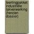 Leerlingpakket Industriële lakverwerking (herzien dossier)