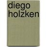 Diego Holzken door Onbekend