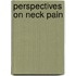 PERSPECTIVES ON NECK PAIN