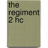 The regiment 2 HC door Vincent Brugeas