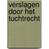 Verslagen door het tuchtrecht