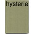 Hysterie