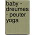 Baby - Dreumes - Peuter Yoga