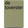 De toverster by Maria De Winter