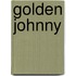 Golden Johnny