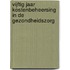 Vijftig jaar kostenbeheersing in de gezondheidszorg