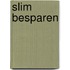 Slim besparen