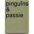 Pinguïns & Passie