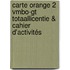 Carte Orange 2 vmbo-gt Totaallicentie & Cahier d'activités