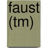 Faust (tm) door Peter Verhelst