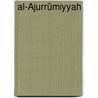 al-Ājurrūmiyyah by Zakariya Bosmans