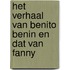 Het verhaal van Benito Benin en dat van Fanny