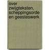 Over zwijgteksten, scheppingsorde en Geesteswerk door Pieter Niemeijer