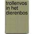 Trollenvos in het dierenbos
