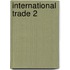 International trade 2