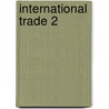 International trade 2 by Unknown