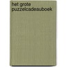 Het grote puzzelcadeauboek by Marije van Asselt