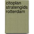 Citoplan Stratengids Rotterdam