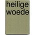 Heilige woede