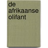 De Afrikaanse olifant by Colleen Sexton