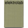 Elektrolab door Ed Sobey