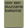 Voor een duurzame toekomst door Nick Hunter