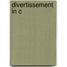 Divertissement In C door Ernesto Eichner
