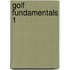 Golf Fundamentals 1